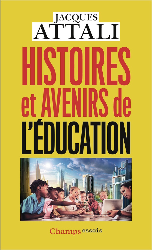 [9782080444035] Histoires et avenirs de l'éducation
