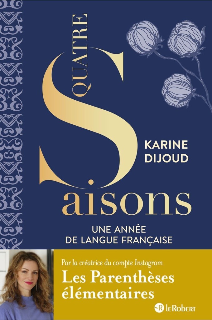 [9782321020998] Quatre saisons - Une année de langue française - Par la créatrice du compte Les parenthèses élémentaires