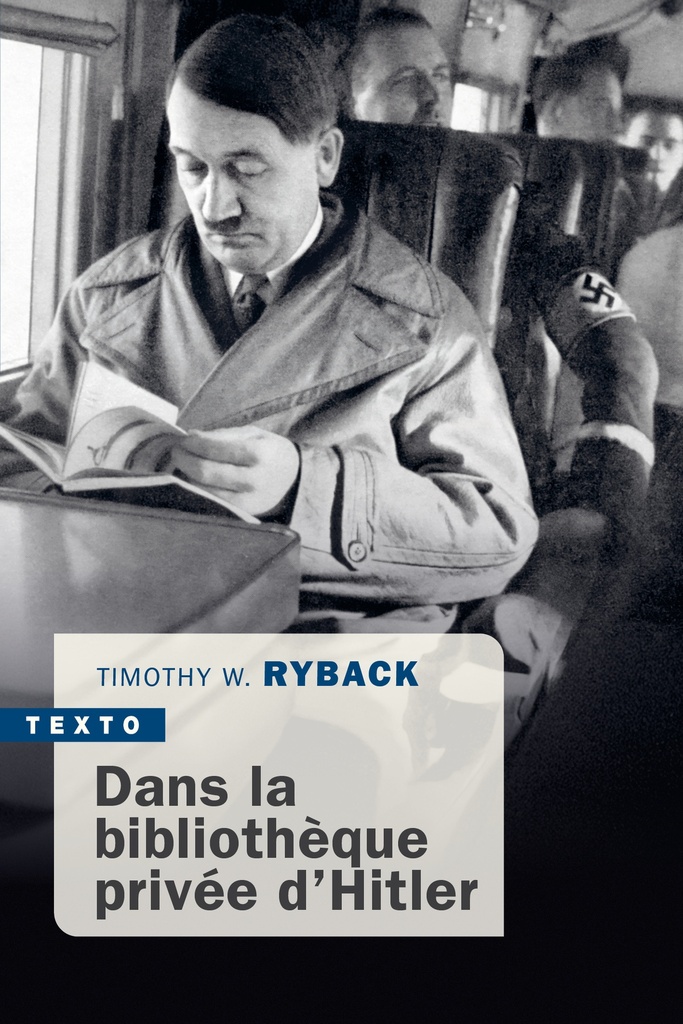 [9791021064393] Dans la bibliothèque privée d'Hitler