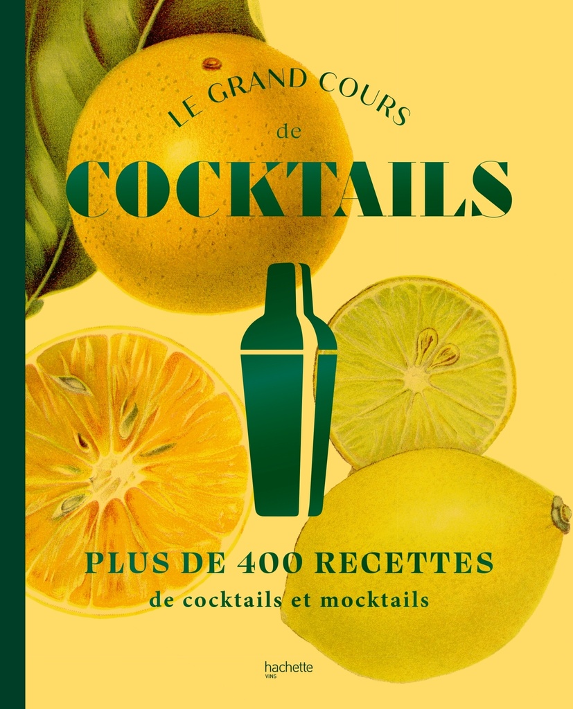 [9782017315421] Le grand cours de cocktails & mocktails