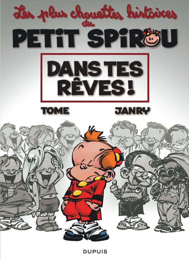 [9782808510257] Le Petit Spirou - Chouettes histoires - Tome 2 - Dans tes rêves !