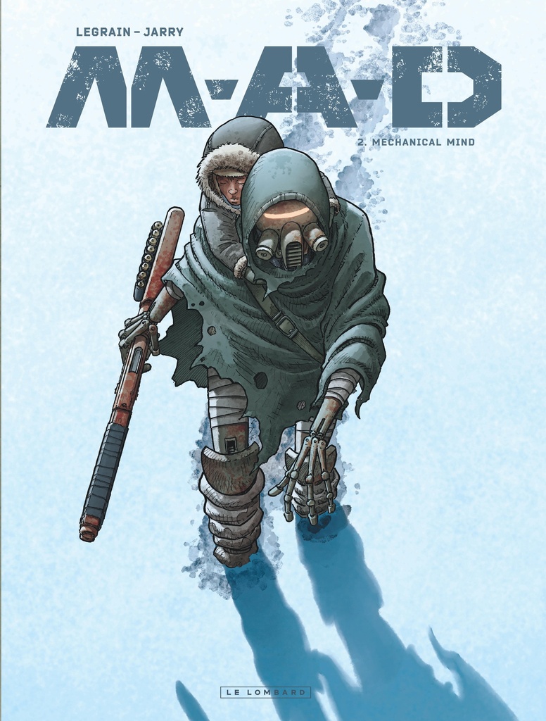 [9782808214759] M.A.D. - Tome 2 - Mechanical Mind