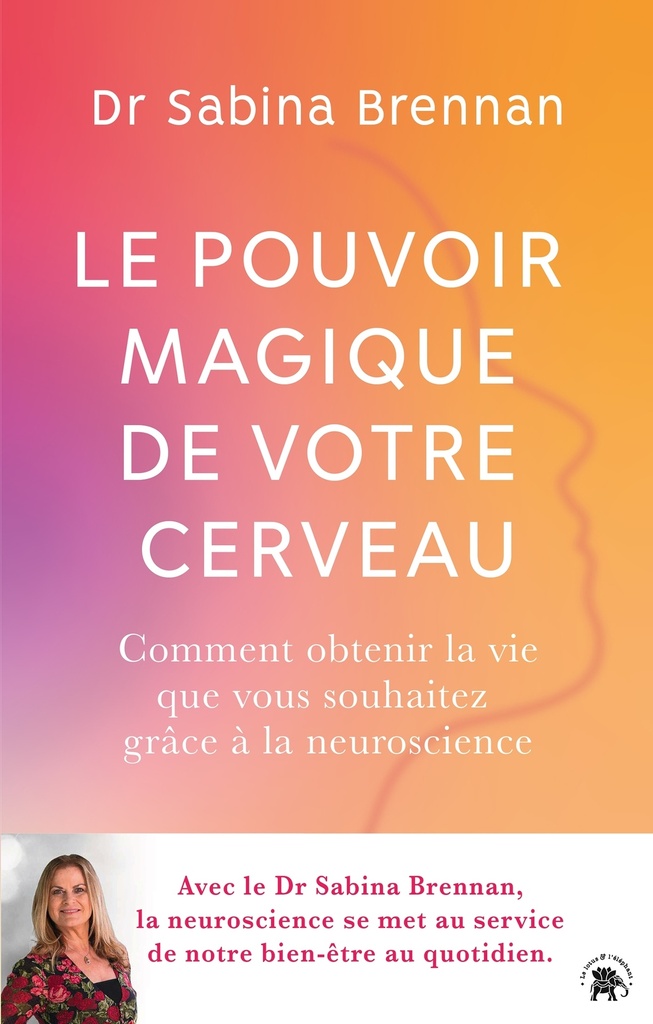 [9782017342199] Le pouvoir magique de votre cerveau