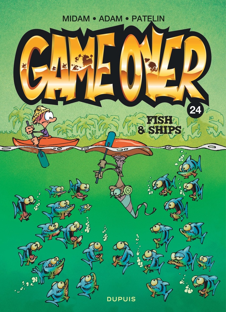 [9782808510233] Game over - Tome 24 - Fish & Ships