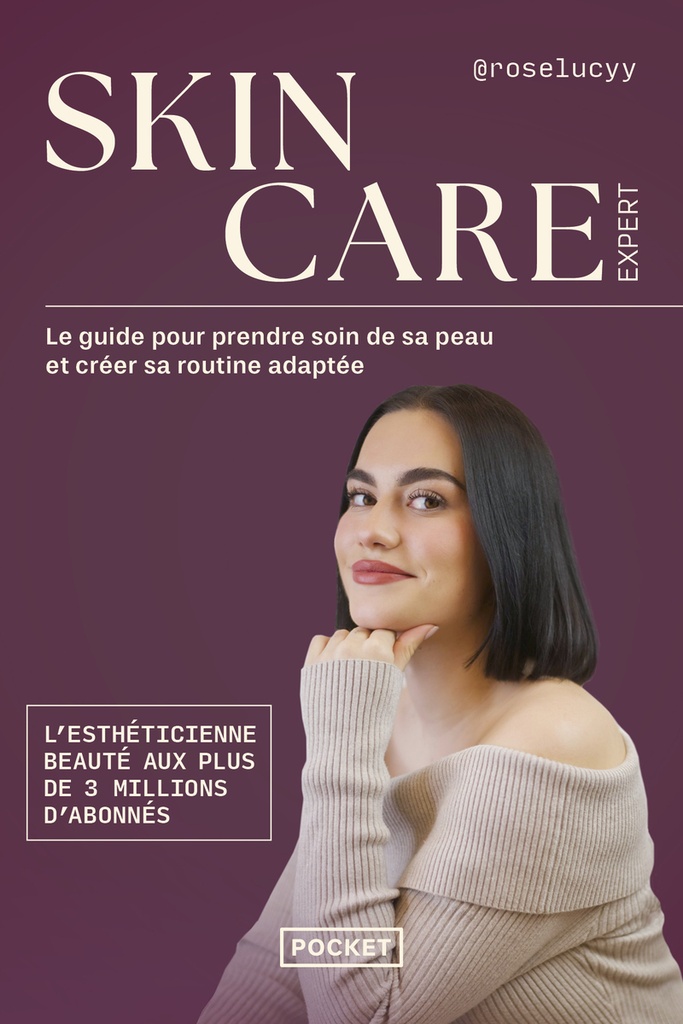 [9782266350013] Skincare expert - Le guide pour prendre soin de sa peau et créer sa routine adaptée