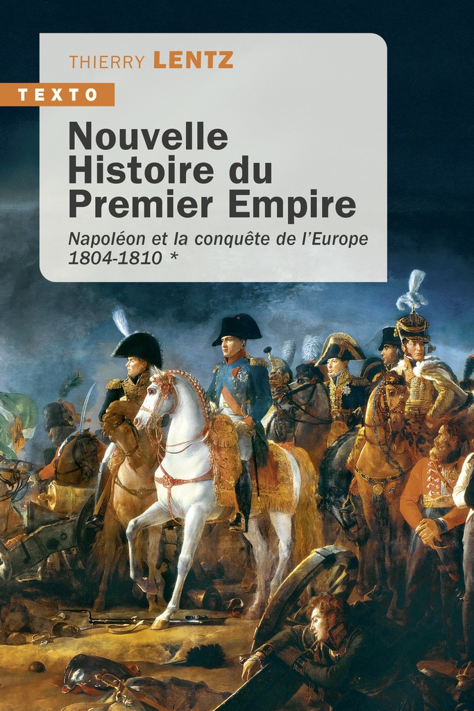 [9791021064782] Nouvelle histoire du Premier Empire