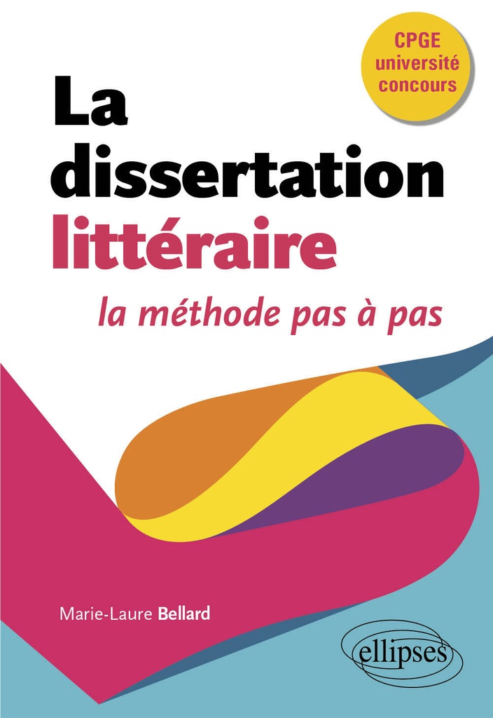 [9782340084148] La dissertation littéraire, la méthode pas à pas