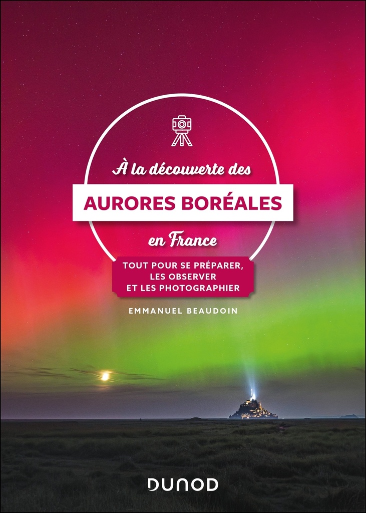 [9782100883851] A la découverte des aurores boréales en France