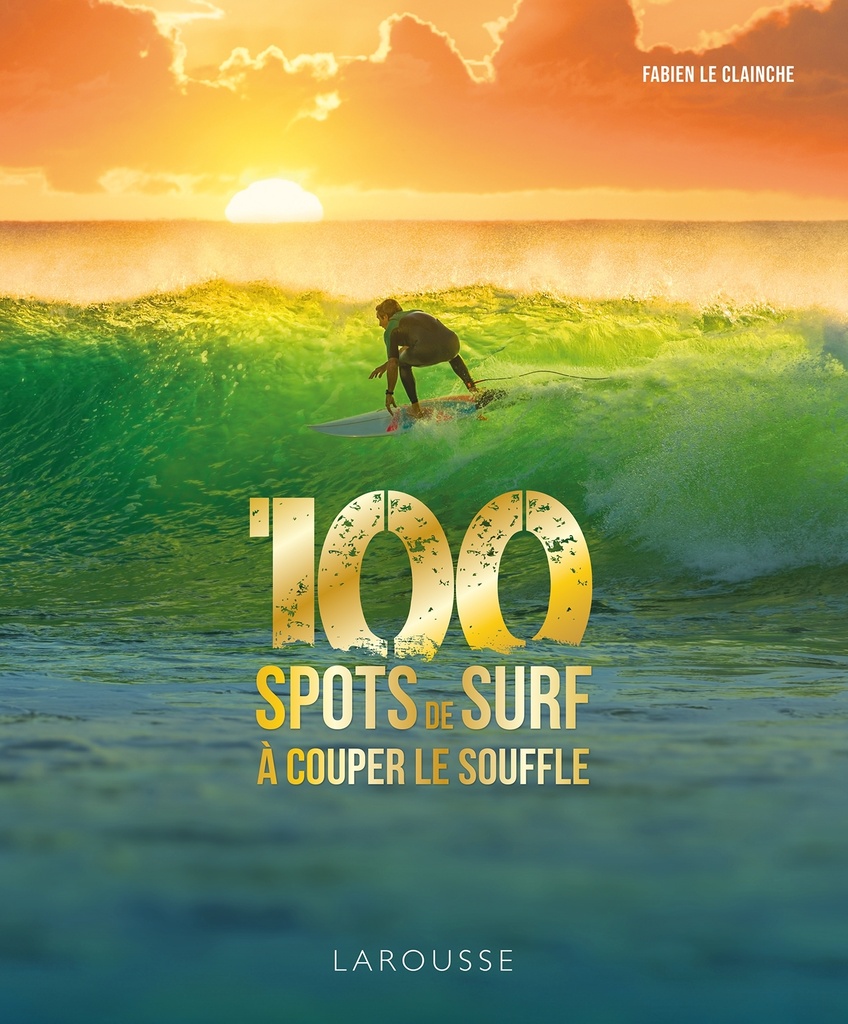 [9782036076556] 100 spots de surf à couper le souffle