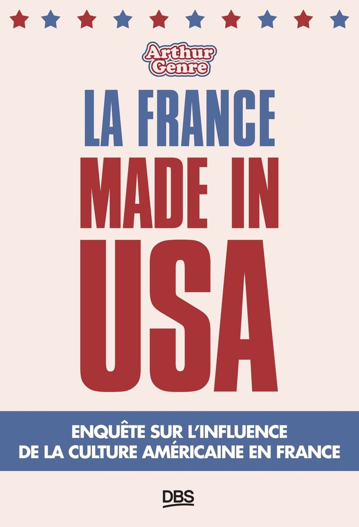 [9782807366039] La France made in USA