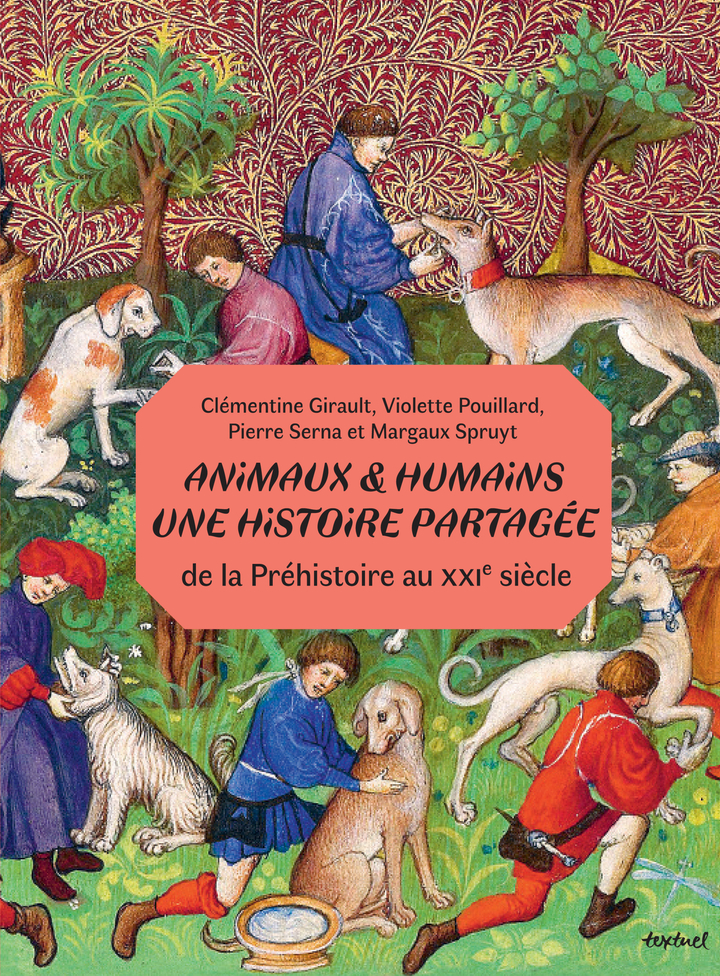 [9782386291043] Animaux et humains : une histoire partagée