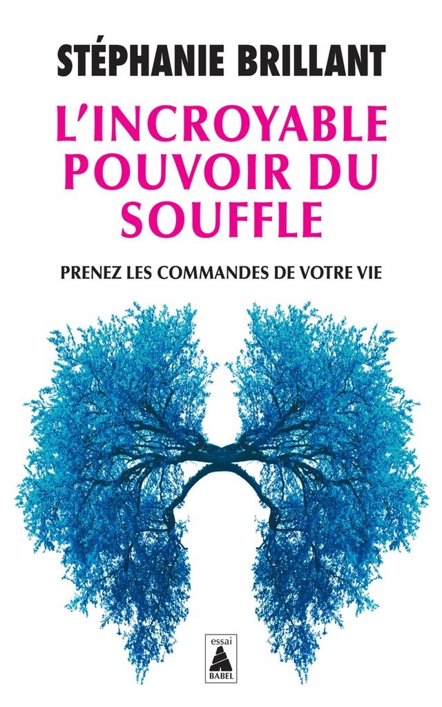 [9782330208769] L'Incroyable pouvoir du souffle