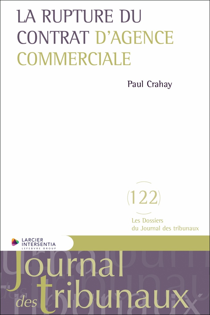[9782807949829] La rupture du contrat d’agence commerciale