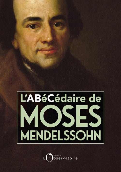 [9791032927472] L'Abécédaire de Moses Mendelssohn