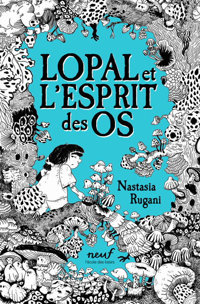 [9782211339254] Lopal et l'Esprit des os