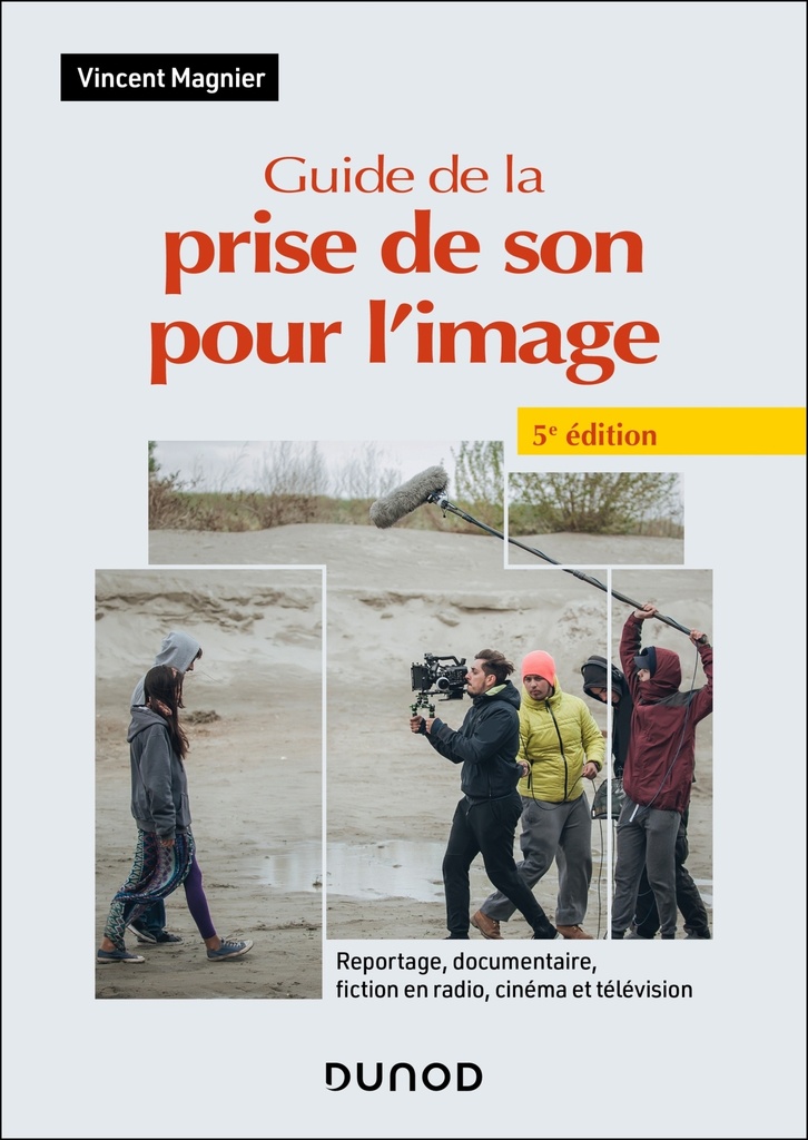 [9782100875900] Guide de la prise de son pour l'image - 5e éd.