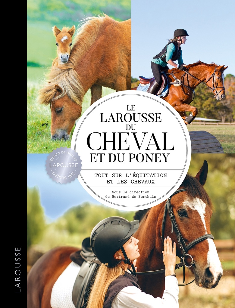[9782036079458] Le Larousse du cheval et du poney