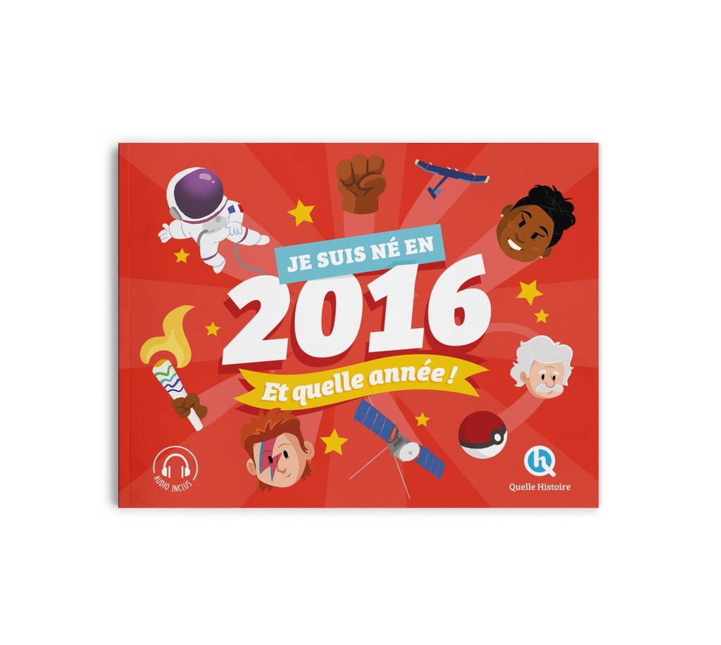 [9782386142239] Je suis né en 2016. Et quelle année !
