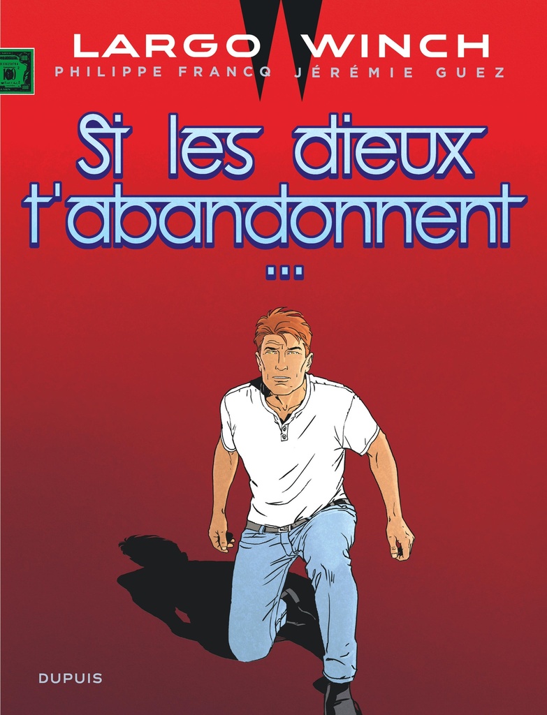 [9791034767830] Largo Winch - Tome 25 - Si les dieux t'abandonnent...