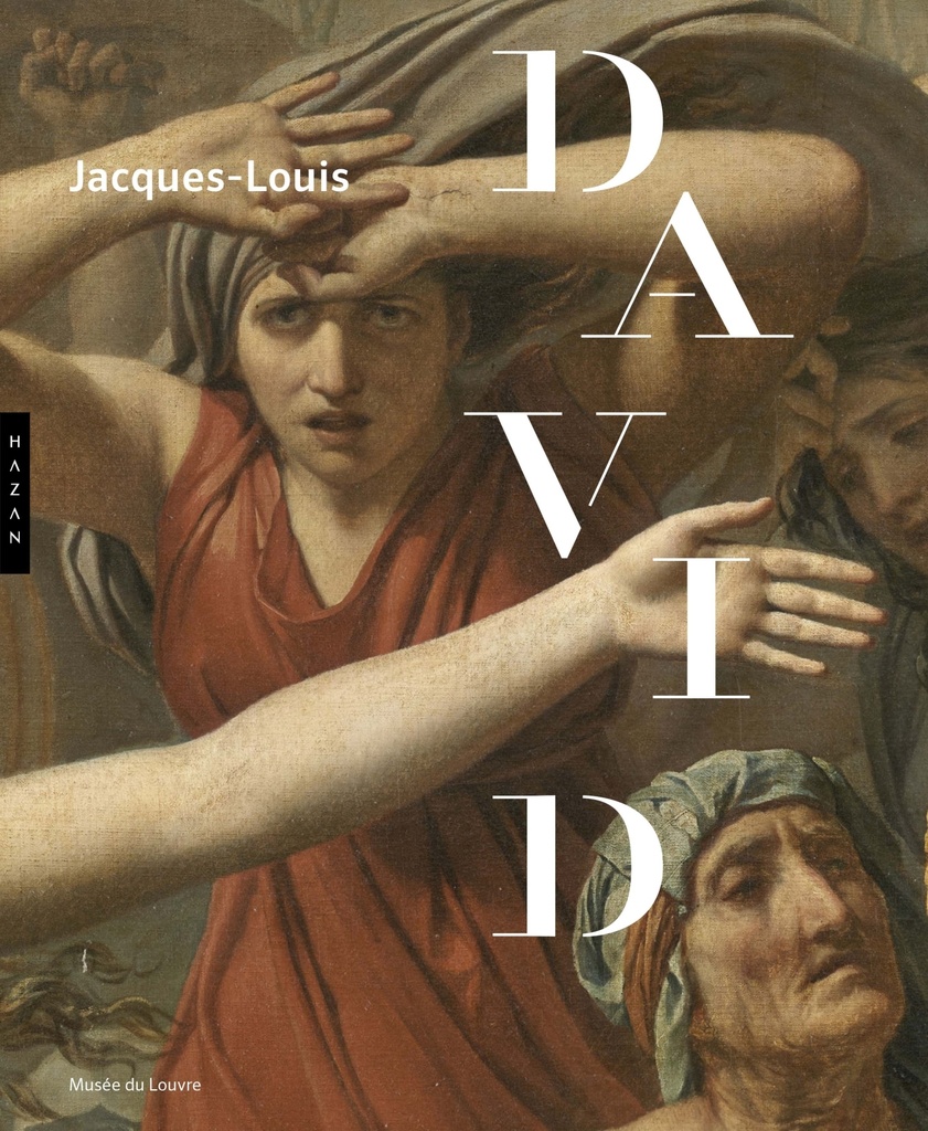[9782754117227] Jacques-Louis David (1748-1825). Catalogue officiel de l'exposition