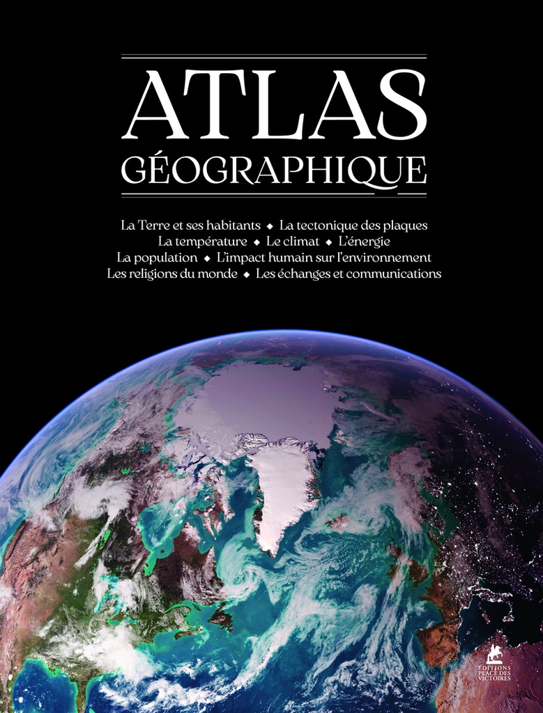[9782809909791] Atlas géographique - Nouvelle édition