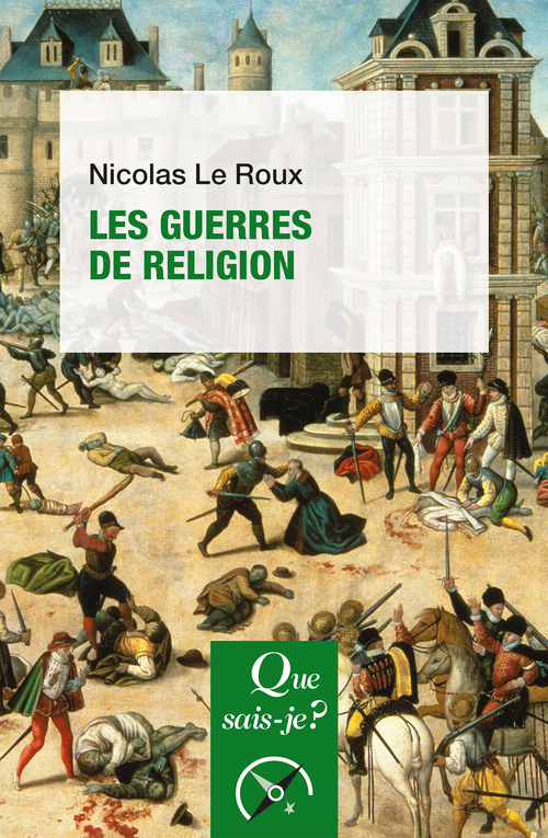 [9782715436046] Les Guerres de Religion