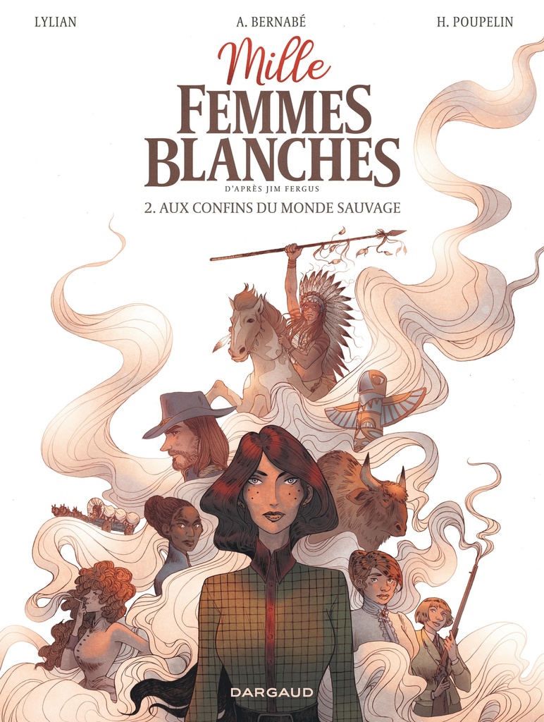 [9782505128984] Mille femmes blanches - Tome 2 - Aux confins du monde sauvage