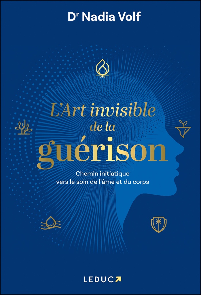 [9791028534882] L'art invisible de la guérison