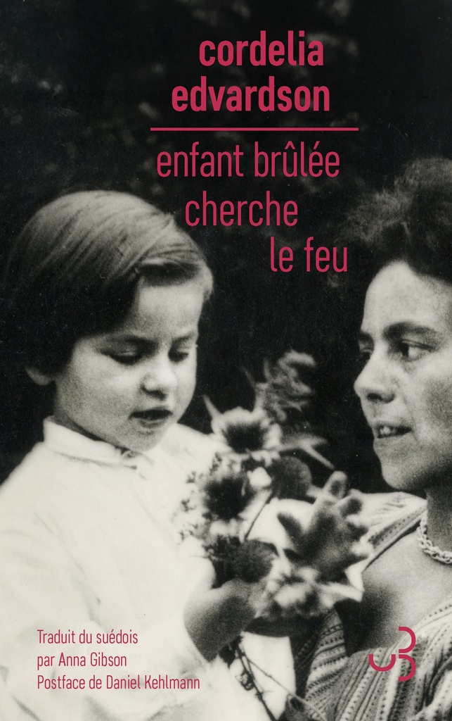 [9782267056013] Enfant brûlée cherche le feu