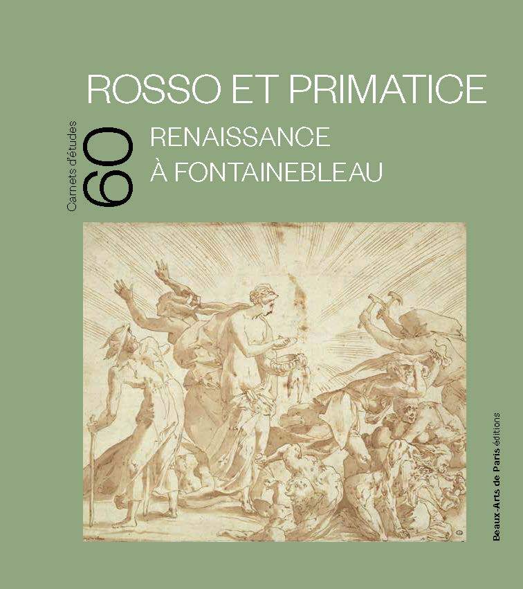 [9782840569169] Carnet d'études n°60 - Rosso et Primatice