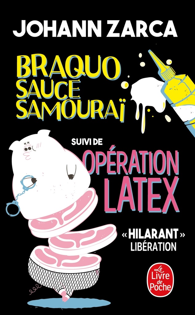 [9782253245469] Braquo Sauce Samourai suivi de Opération latex