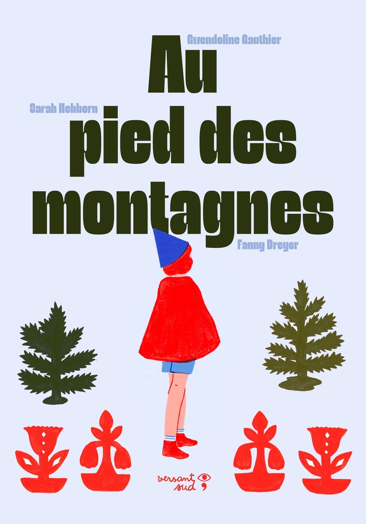 [9782931296325] Au pied des montagnes