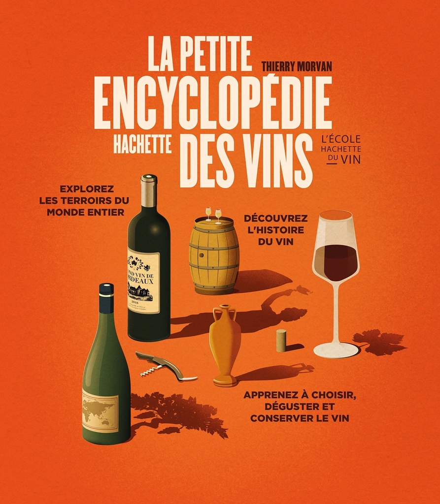 [9782017315445] La petite encyclopédie Hachette des vins NED
