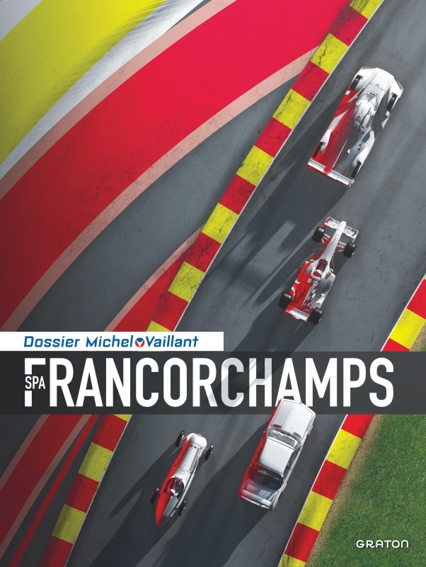 [9782390600282] Michel Vaillant - Dossiers - Spa - Francorchamps