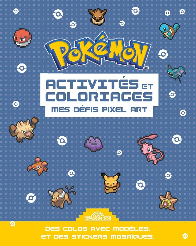 [9782821219199] Pokémon - Activités et coloriages Pixel 2