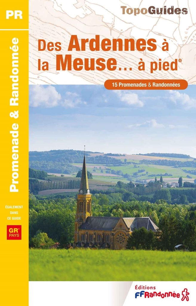 [9782751413285] Des Ardennes à la Meuse... à pied