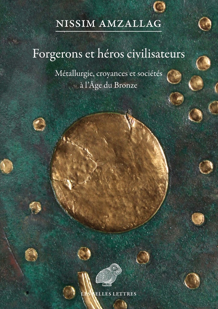 [9782251456744] Forgerons et héros civilisateurs