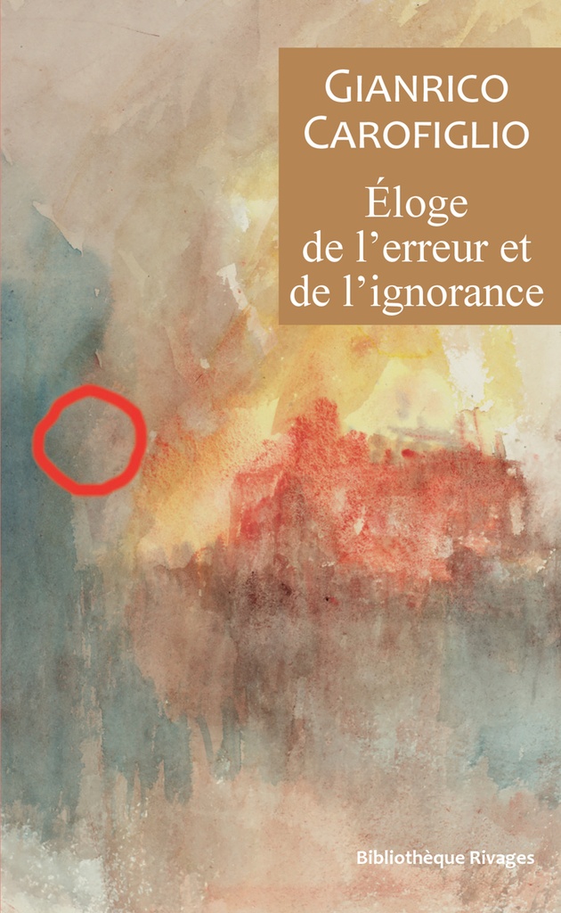 [9782743668396] Eloge de l'erreur et de l'ignorance