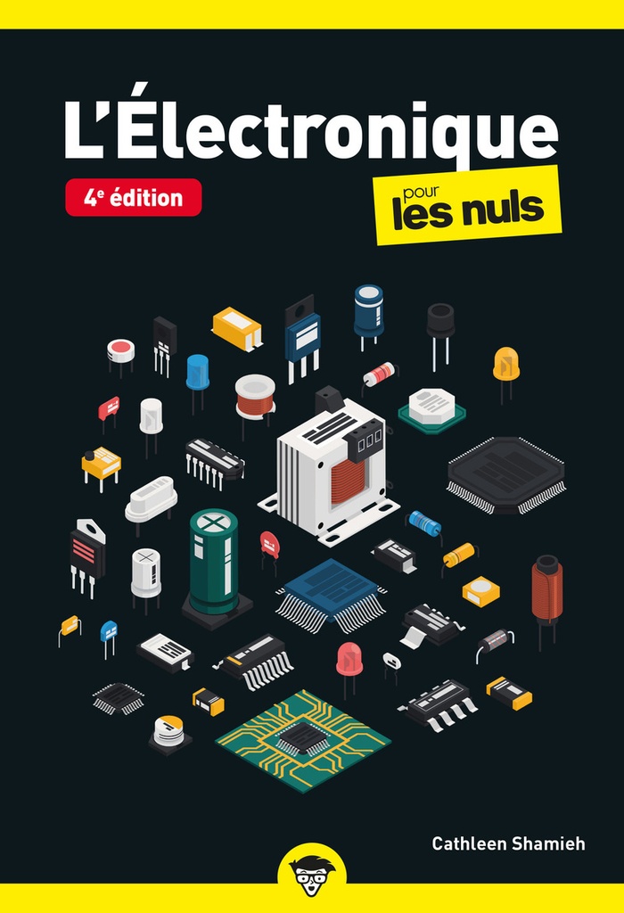 [9782412102886] Electronique pour les Nuls - 4e édition