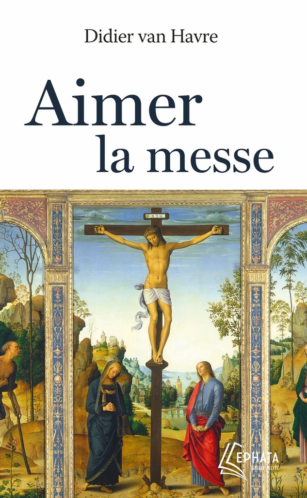 [9782385500924] Aimer la messe