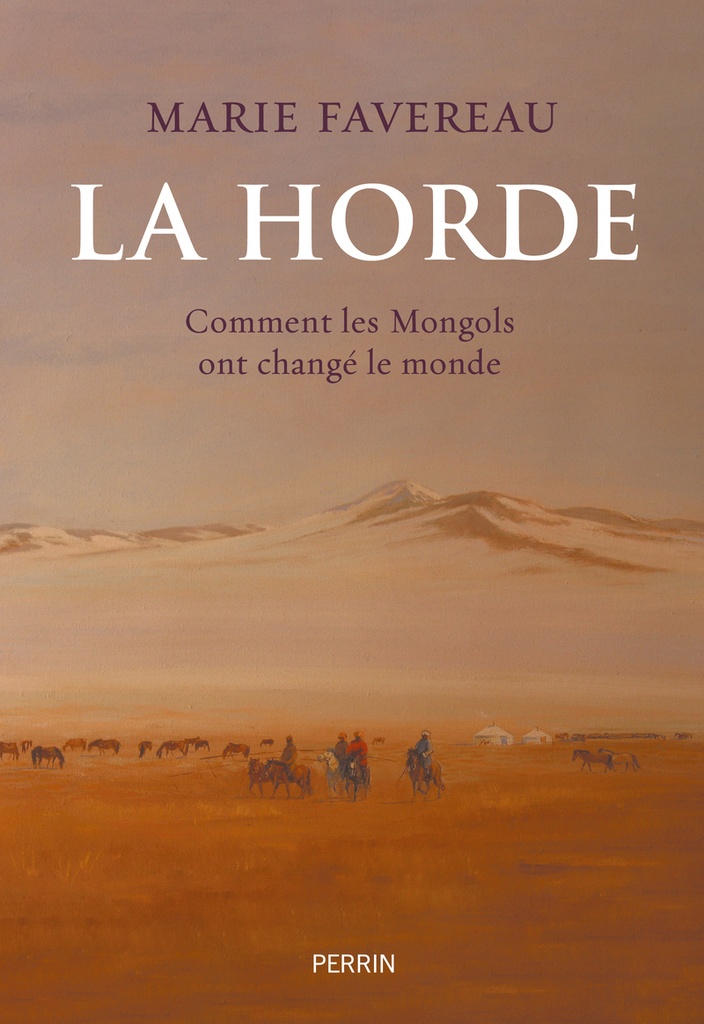 [9782262112561] La Horde - Comment les Mongols ont changé le monde