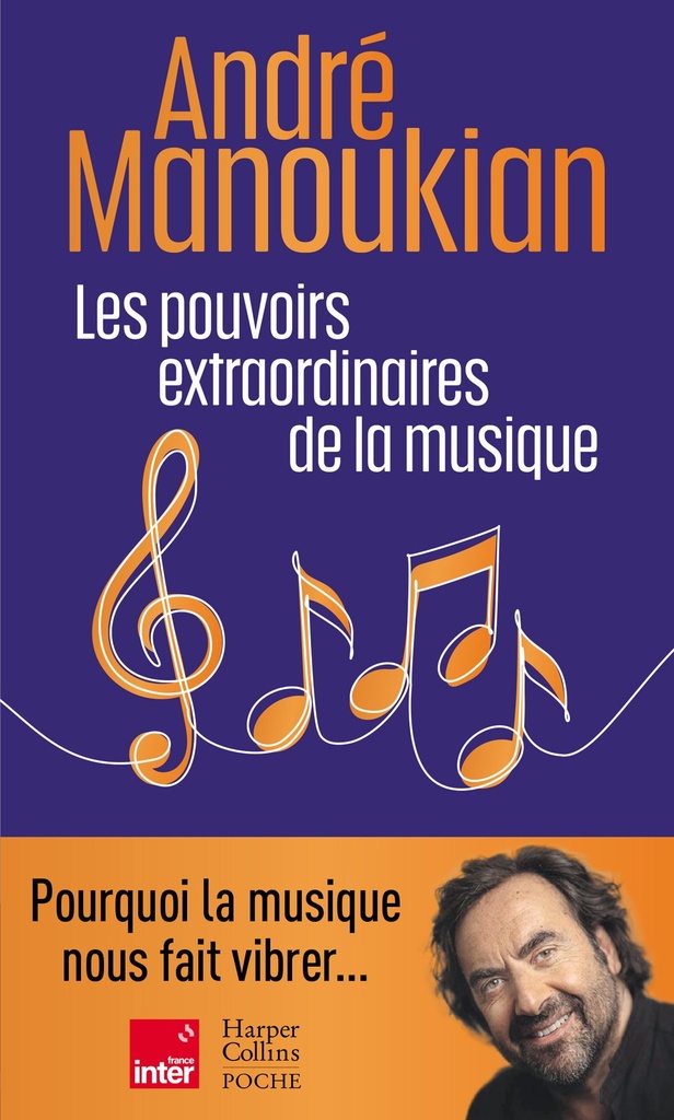 [9791033925217] Les pouvoirs extraordinaires de la musique