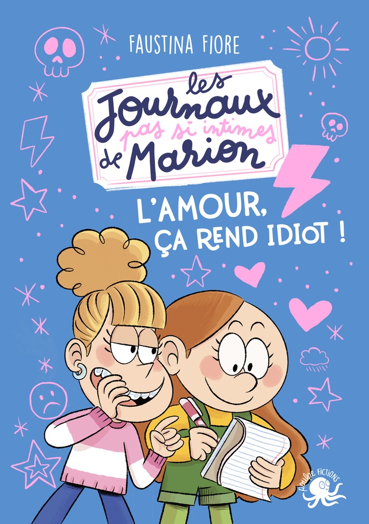 [9782377424252] Les Journaux (pas si) intimes de Marion - L'amour, ça rend idiot !