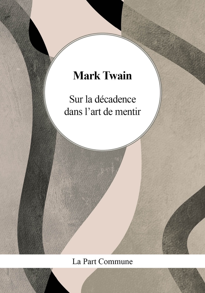 [9782844185204] Sur la décadence dans l'art de mentir