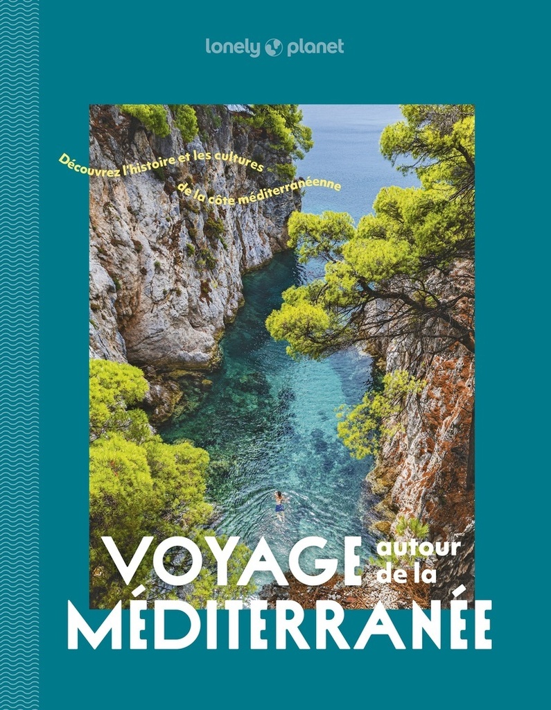 [9782384928125] Voyage autour de la Méditerranée - À la découverte des pays du pourtour méditerranéen