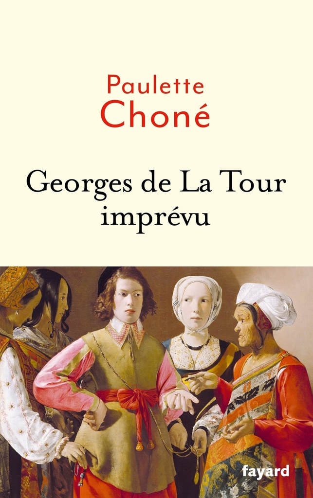 [9782213733999] Georges de La Tour imprévu