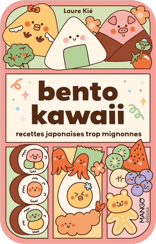 [9782317037191] Bento kawaii : recettes japonaises trop mignonnes