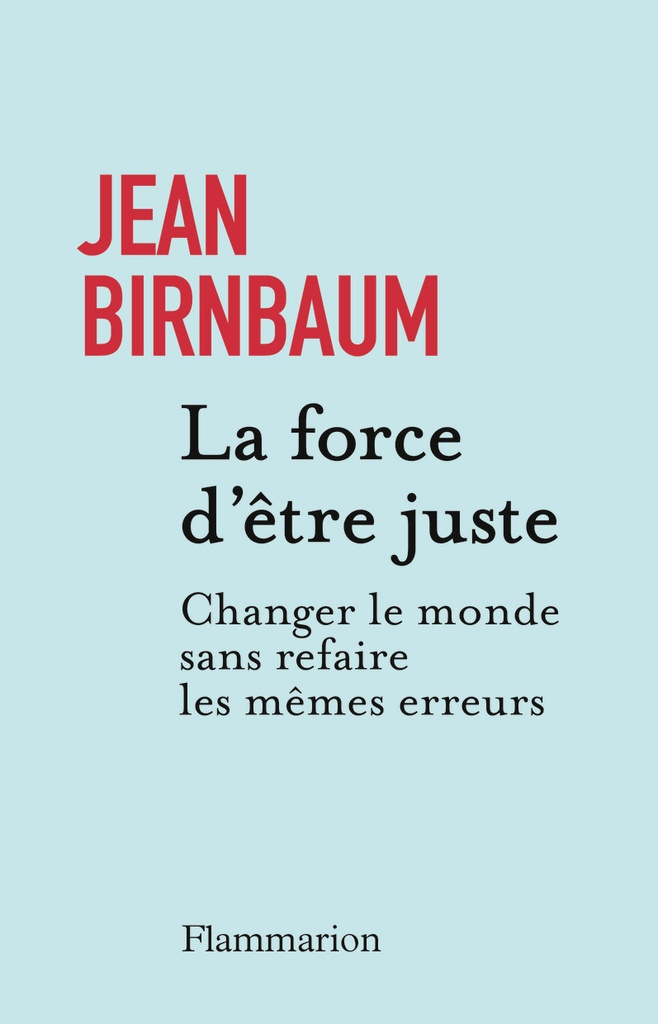 [9782080498762] La force d'être juste