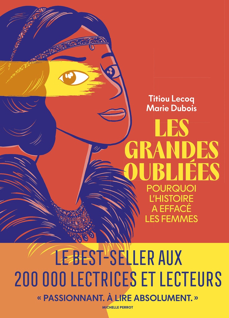[9782378805142] Les Grandes Oubliées - Pourquoi l'histoire a effacé les femmes