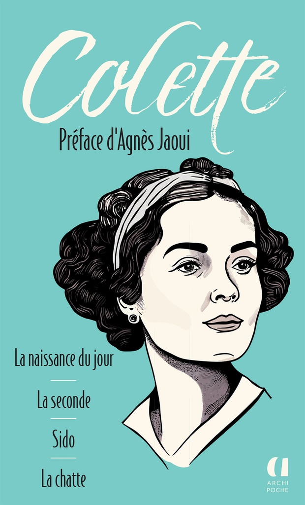[9791039206815] La Naissance du jour. La Seconde. Sido. La Chatte